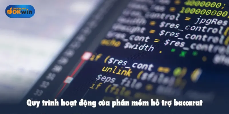 Quy trình hoạt động của phần mềm hỗ trợ baccarat